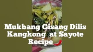 Mukbang Dilis Kangkong Sayote Recipe🌶️ @solar101ph