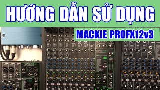 Mackie ProFX12v3: Hướng dẫn sử dụng.