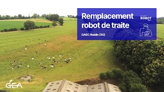 Remplacement robot de traite - GEA DairyRobot R9500 😱