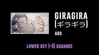 Giragira [Key -3] (ギラギラ) - Ado | カラオケ | Karaoke Instrumental with Lyrics