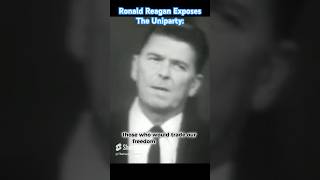 Ronald Reagan Exposes The Uniparty And Their Agenda: (1964) 🇺🇸