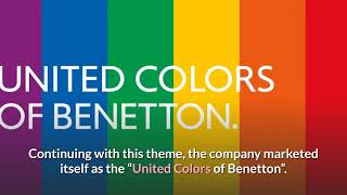 Benetton is a globally known fashion brand based in