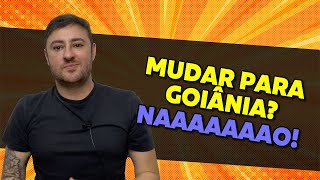 Mudar para GOIÂNIA? Desejo de novos artistas sertanejos - Mó furada!