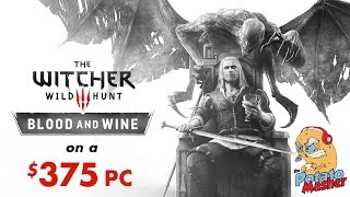 The Witcher 3: Blood and Wine on a $375 PC - The Witcher 3: Blood and Wine graphics test