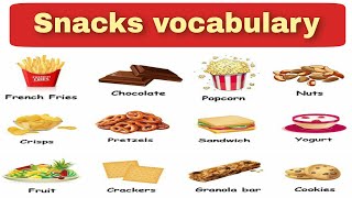 Snacks vocabulary | English vocabulary