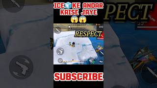 BARFILE PATHAR KE ANDAR😱KAISE JAEN IN FREE FIRE//ice ke andar kaise jaen #shorts