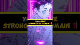 Yuta Have Strongest Domain 😱😍❗️❗️#jujustukaisen #anime #shorts