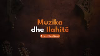 Muzika dhe ilahitë | Hoxhë Xhemal Jakupi