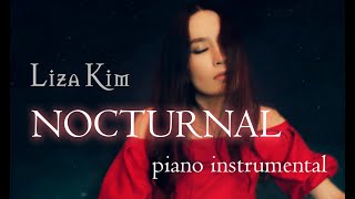 NOCTURNAL - Liza Kim. Epic emotional piano instrumental Ethereal Dramatic Orchestral Cinematic Music