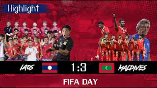 Highlight FIFA Day Laos 🇱🇦1-3 🇲🇻Maldives (ລາວ 1-3 ເມົາດິສ)