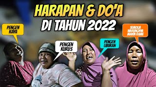 Harapan dan Do'a di Tahun 2022