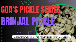 GOAN BRINJAL PICKLE | PICKLE RECIPE | QUICK HOT & SWEET | ACHAR RECIPE #food #goa #vlog #vlogger