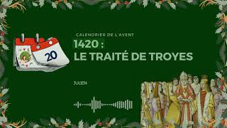 1420 : Le traité de Troyes (20 décembre)