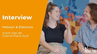 [#InterviewIcam] 💬 Site de Grand Paris Sud #9 - Melwyn & Eléonore - Parcours intégré