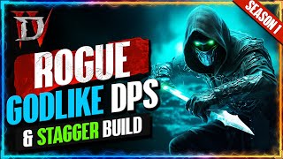 DESTROY Lilith With This Updated GODLIKE DPS & STAGGER Guide | Best Rogue Build Season 1 | Diablo 4