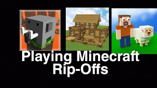 Playing Minecraft Rip-Offs