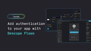 Add Authentication To Your App With Descope Flows | Descope Tutorial