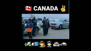 🇨🇦 CANADA ✌ 🚜👨‍🌾👮🚔