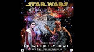 Chapter 09: Star Wars (16 ABY): Black Fleet Crisis Vol.  1 - BEFORE THE STORM (UNABRIDGED AUDIOBOOK)