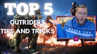 Making Outrider's Lives Easier! | Top 5 Outriders Tips and Tricks