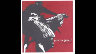 Pilot To Gunner - Games at High Speeds (FULL ALBUM) (2000)