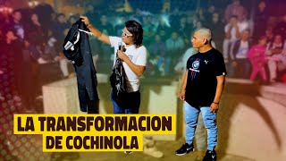 La transformacion de cochinola 😳