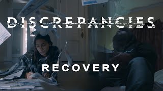 Discrepancies - Recovery (Official Music Video)