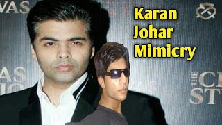 MIMICRY OF KARAN JOHAR | BEST BOLLYWOOD FILM MAKER KARN JOHAR ( HD ) VIDEO #VOICEMIMICRY #shorts