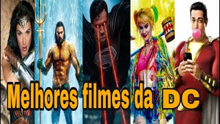 Os melhores filmes da DC!