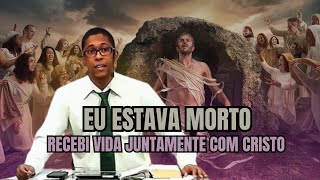 DA MORTE PARA A VIDA: A JORNADA DA SALVAÇÃO PELA GRAÇA | Efésios 2:1-10 | Matheus Bitencourt