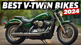 Top 7 Best V-Twin Motorcycles Of 2024