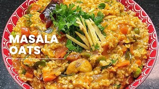 Masala Oats Recipe| Oats Masala|Oats Recipe|Healthy Oats Breakfast|Healthy Recipe|Veggie Masala Oats