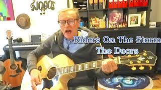 The Doors "Riders On The Storm" - Unplugged Rendition w/ Acoustic Guitar NEW 2024