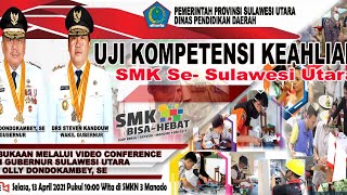 Pembukaan UKK SMK Se-Provinsi Sulawesi Utara Oleh Gubernur Sulut Bpk. Olly Dondokambey