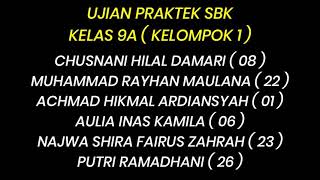 Ujian Praktek SBK kelas 9A ( KELOMPOK 1 )