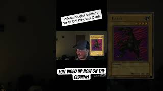 Paleontologist reacts to dinosaur yu-gi-oh! cards #yugioh #uraby #dinosaur #smokeybear #wtf #creepy