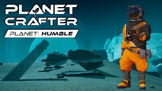 A HUMBLE beginning in the NEW Planet Crafter DLC - Planet Humble [E1]