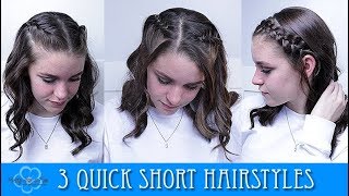 3 QUICK SHORT HAIRSTYLES! ❤️