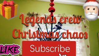 Legends crew Christmas chaos Episode 1: let the Chaos begin