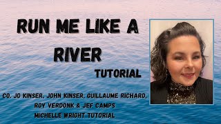 Run me like a river line dance tutorial Low ADV. choreo by Kinser, Kinser, Richard, verdonk & Camps