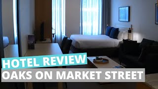 Oaks on Market Street - Hotel Review