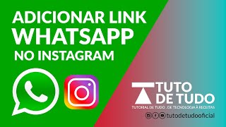 Como adicionar link do WHATSAPP no seu Instagram? | RÁPIDO E FÁCIL DE FAZER