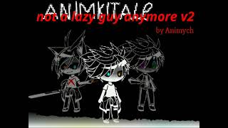 Animkitale chapter 2/not a lazy guy anymore v2