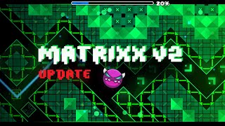 (Showcase) MatrixX v2 (By SDVKseronix @DifaerGD, RobloxGamer) GeoFaer