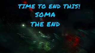 "Killing the Wau and finally launching the ark, let's end this" SOMA playthrough part 11 and the end