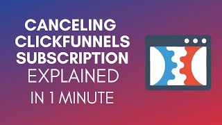 How To Cancel ClickFunnels Subscription (2025)