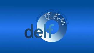 Le DELF : Pourquoi ? Comment ?