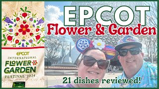 EPCOT’s International Flower and Garden Festival | Details, Review and Ratings of 21 Menu Items!