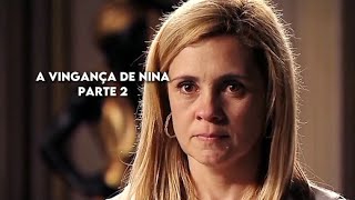 Avenida Brasil - Parte 2 ( A VINGANÇA DE NINA)