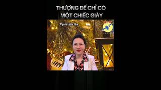 🎯 Thượng đế chỉ cho một chiếc giày…